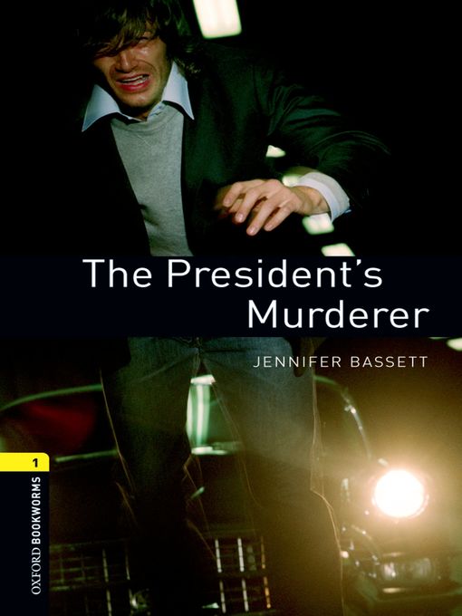 Title details for The President's Murderer by Jennifer Bassett - Available